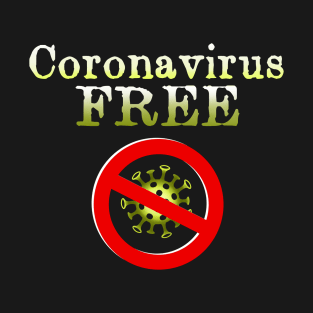 Coronavirus free T-Shirt