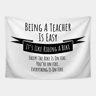 Being a teacher is easy funny t-shirt Tapestry