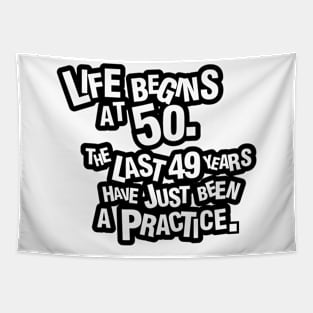 Life begins at 50 Tapestry