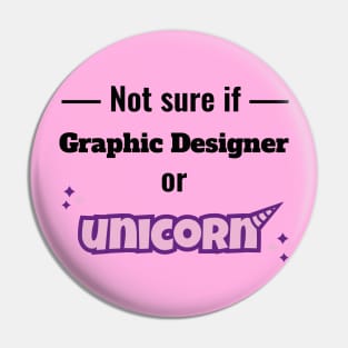 Graphic designer unicorn Pin