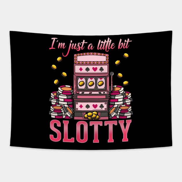 Jackpot Slot Machine design - I'm Just A Little Bit Slotty Tapestry by biNutz