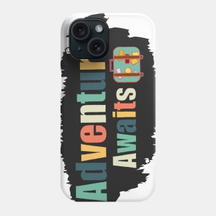 Adventure Awaits Phone Case