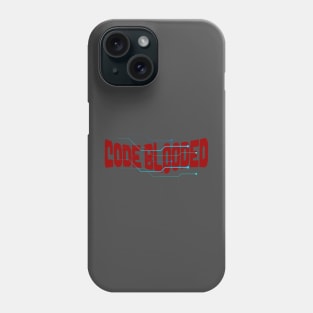 Programmer Code Blooded Phone Case