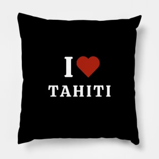 I Love Tahiti Pillow