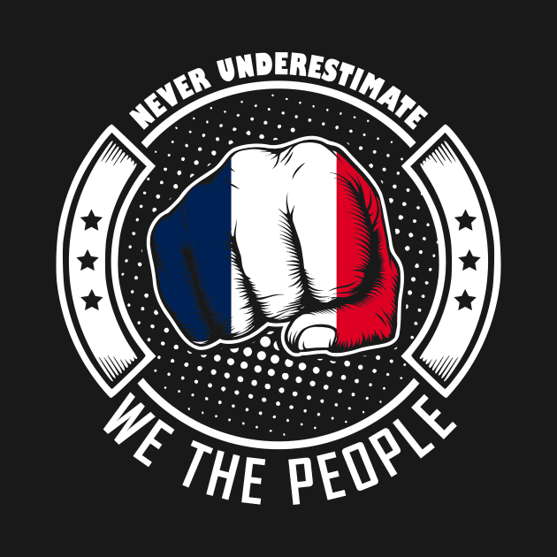 Never underestimate french we the people! by simbamerch