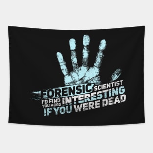 FORENSIC SCIENCE CSI GIFT: Forensic Scientist Tapestry