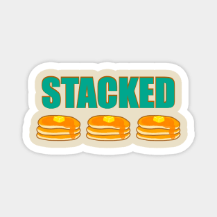 Stacked like pancakes Magnet