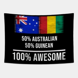 50% Australian 50% Guinean 100% Awesome - Gift for Guinean Heritage From Guinea Tapestry