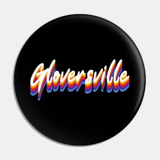 Gloversville Pin