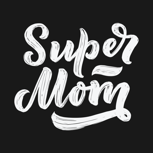 Super Mom by TrendyClothing