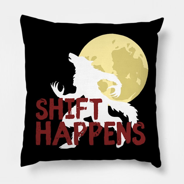 Shift Happens Werewolf Moon Pillow by Werewolf Moon Designs