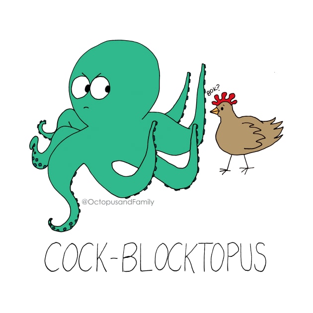 Cock-blocktopus by Annabelle Lee Designs