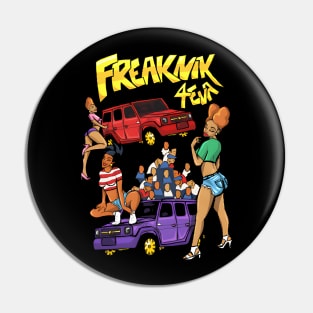 Freaknik 4ever Pin