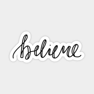 Believe Magnet