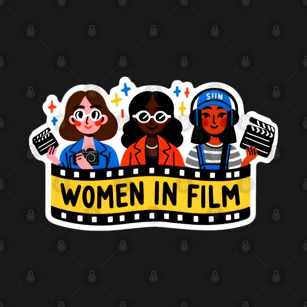 Support Women in Film - Cinema Sisterhood by PuckDesign