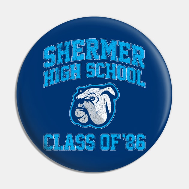 Shermer High School Class of 86 (Ferris Bueller) Pin by huckblade