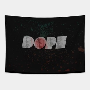 DOPE FOREVER Tapestry