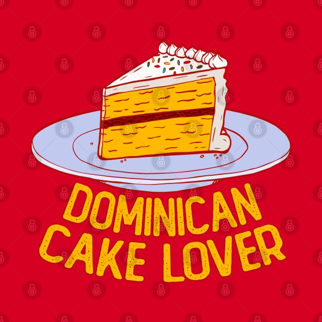 Dominican Cake lover by JosePepinRD