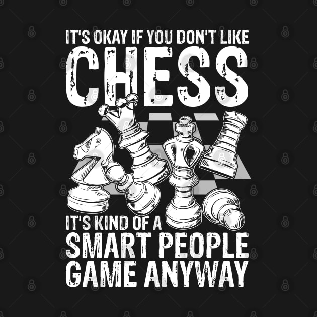 It's Okay If You Don't Like Chess by AngelBeez29