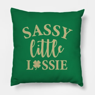 Sassy Little Lassie Pillow