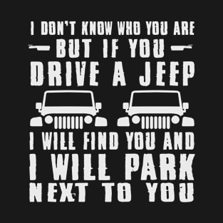 Drive a Jeep T-Shirt