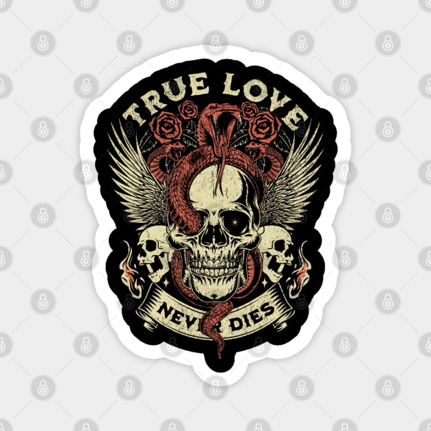 SKULL LOVE NEVER DIES Magnet by GENshop