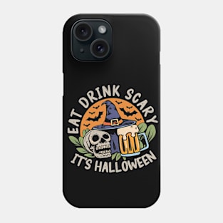 Funny Halloween Skull And Bear Eat Drink Scary It's Halloween Phone Case