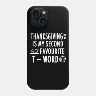 Thanksgiving turkey quote pumpkin leaf family Phone Case