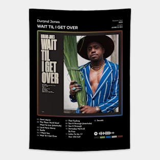 Durand Jones - Wait Til I Get Over Tracklist Album Tapestry