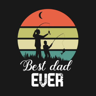 best dad ever fishing whit son T-Shirt