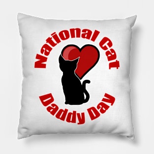 National Cat Daddy Day Pillow