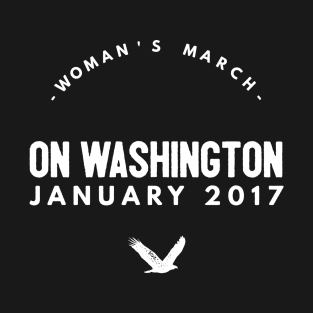 Woman's March On T-Shirt