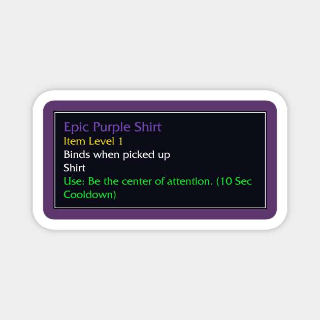 Epic Purple Shirt Magnet by snitts