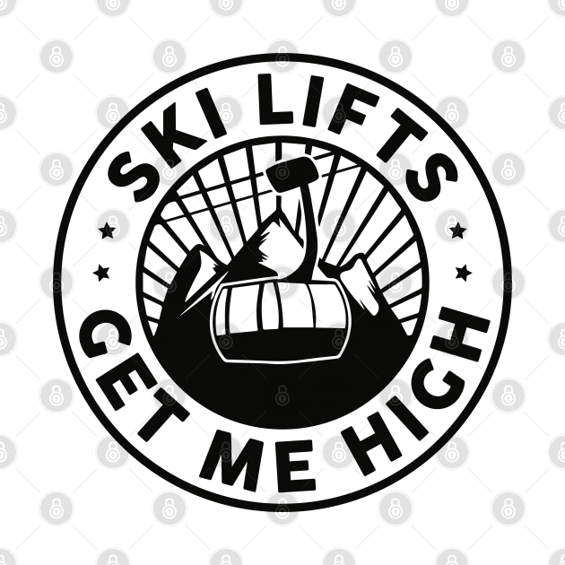 Ski Lifts Get Me High by LuckyFoxDesigns