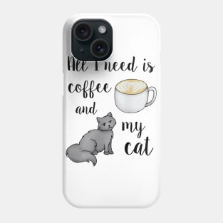 Coffee and My Cat Phone Case