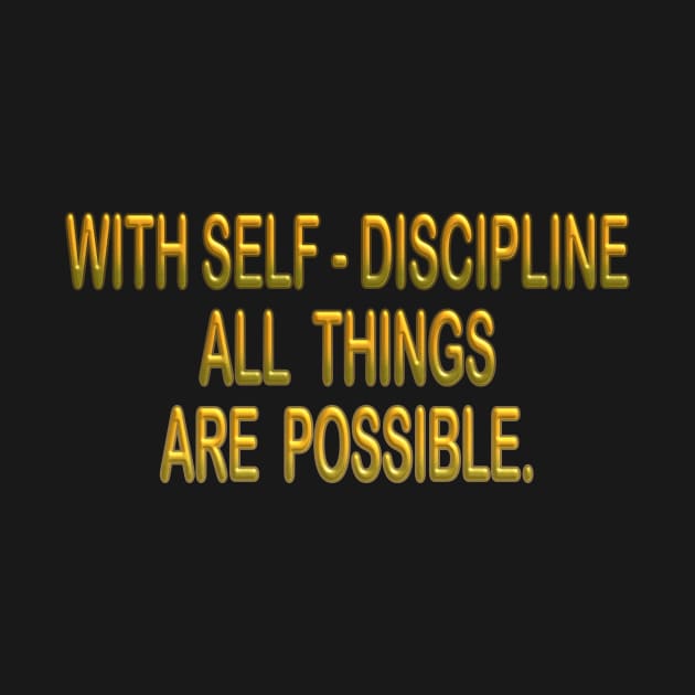 Self discipline inspirational t-shirt gift idea by MotivationTshirt