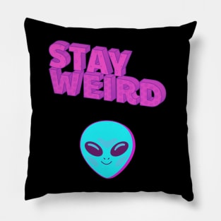 Stay weird shirt Pillow