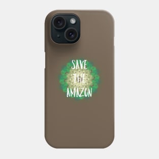 Save The amazon Phone Case