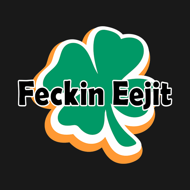 Feckin Eejit by dhanitatau