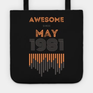 Awesome Since May 1981, 40 years old, 40th Birthday Gift Tote