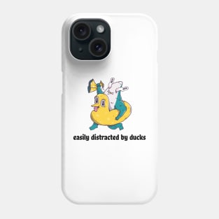 Easily distracted by ducks Phone Case