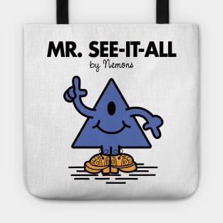 Mr. See-It-All Tote