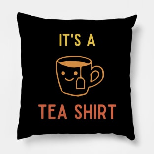 It's A Tea Shirt | yellow color tone Pillow