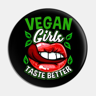 Vegan Girls Taste Better - Cute Animal Lover Gift Pin