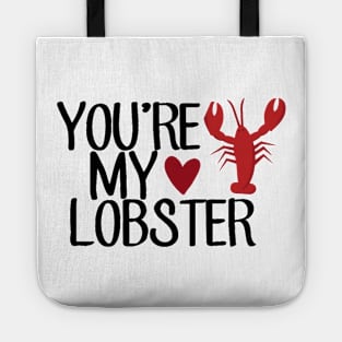 “You’re My Lobster.” Tote