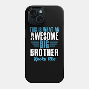 This is what an awesome Big Brother looks like Big Brother Phone Case