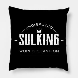 Sulking World Champion brother Pillow