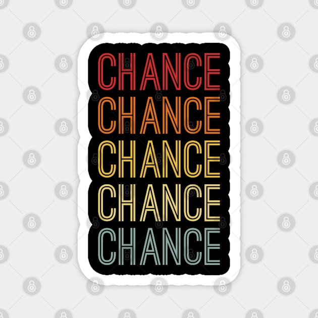 Chance Name Vintage Retro Gift Named Chance Magnet by CoolDesignsDz