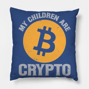 My Children Are Crypto Pillow