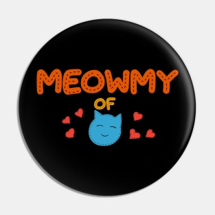 Meowmy of a boy Pin